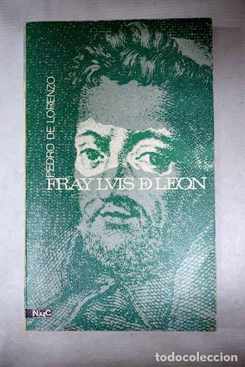 Libros: Fray Luis de Le&oacute;n: Lorenzo, Pedro de.- Lorenzo, Pedro de