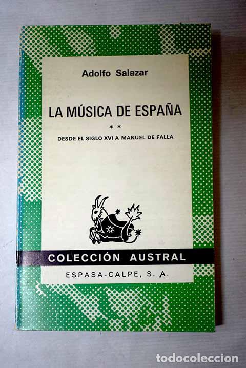 Libri di seconda mano: La m&uacute;sica de Espa&ntilde;a, tomo II.- Salazar, Adolfo