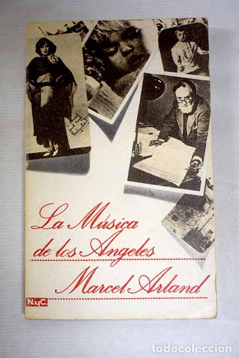 Libri di seconda mano: La musica de los angeles.- Arland, Marcel