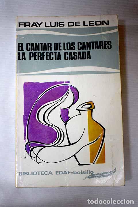 Libri di seconda mano: Poes&iacute;as ; El cantar de los cantares ; La perfecta casada.- Leon, Fray Luis de