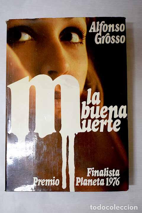 B&uuml;cher: La buena muerte: Grosso, Alfonso.- Grosso, Alfonso