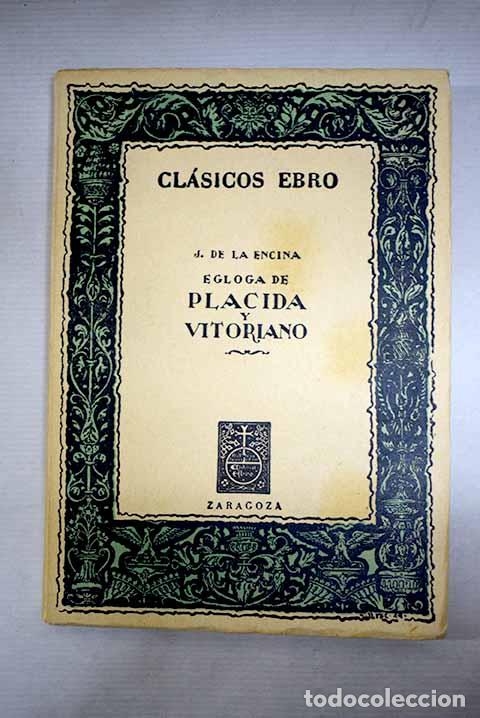 Libros: &Eacute;gloga de Pl&aacute;cida y Vitoriano.- Encina, Juan de la - Foto 1