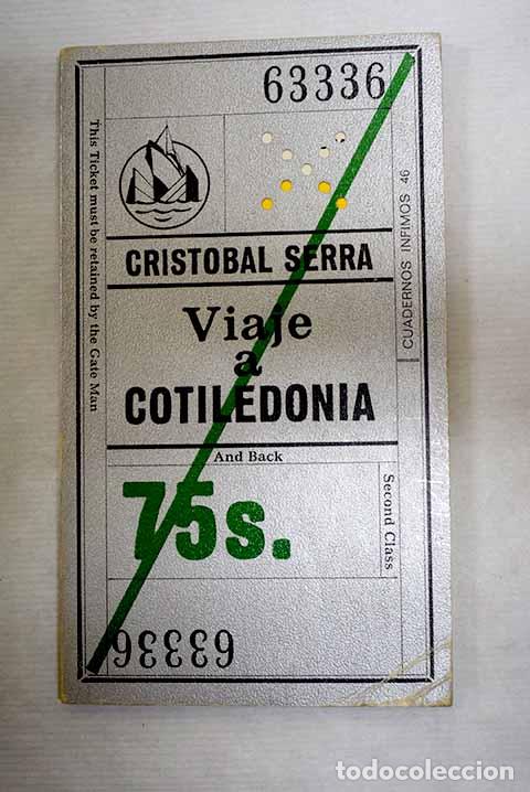 Libros: Viaje a Cotiledonia: Serra, Crist&oacute;bal.- Serra, Crist&oacute;bal