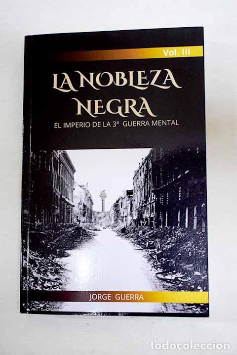 books: La nobleza negra, tomo III.- Guerra, Jorge