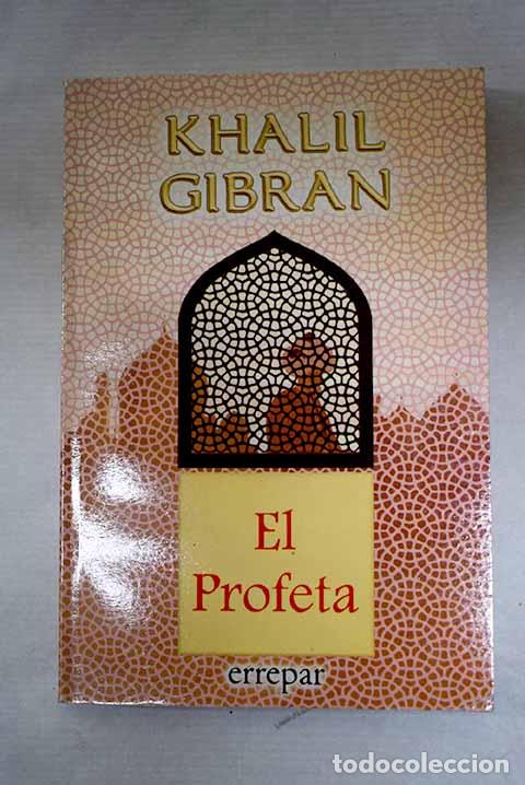 B&uuml;cher: El profeta: Gibran, Gibran Jalil.- Gibran, Gibran Jalil