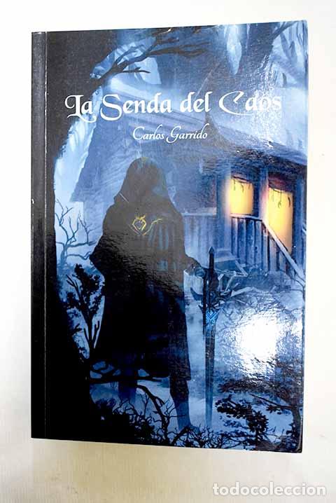 Livros em segunda m&atilde;o: La senda del caos: Garrido Fern&aacute;ndez-Llamazares, Carlos.- Garrido Fern&aacute;ndez-Llamazares, Carlos