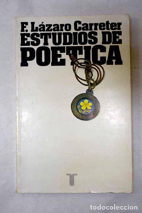 books: Estudios de po&eacute;tica: (la obra en s&iacute;).- L&aacute;zaro Carreter, Fernando