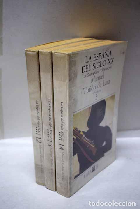 B&uuml;cher: La Espa&ntilde;a del siglo XX.- Tu&ntilde;&oacute;n de Lara, Manuel
