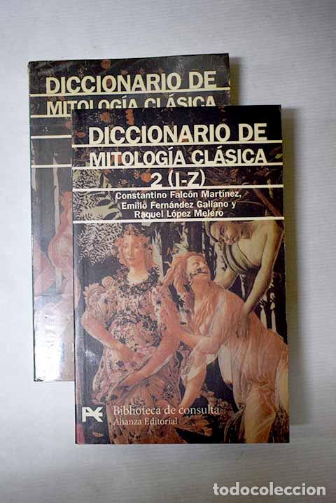 B&uuml;cher: Diccionario de mitolog&iacute;a cl&aacute;sica.- Falc&oacute;n Mart&iacute;nez, Constantino