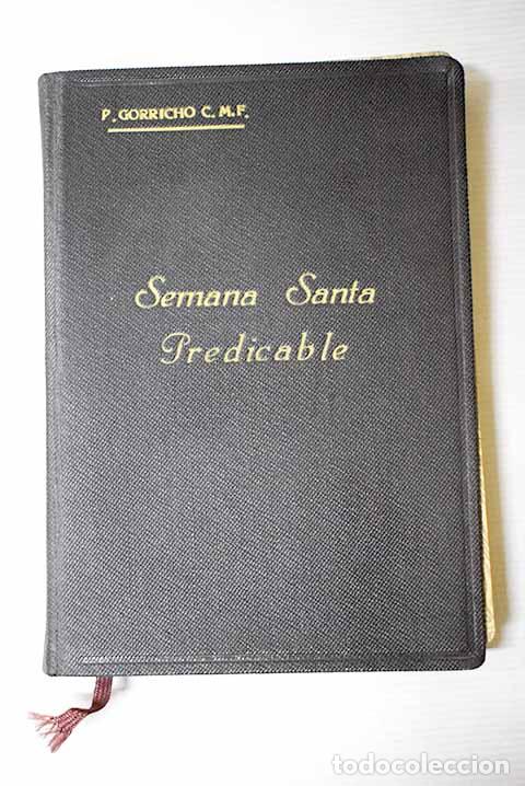 B&uuml;cher: Semana Santa predicable.- Gorricho, Juan Mar&iacute;a