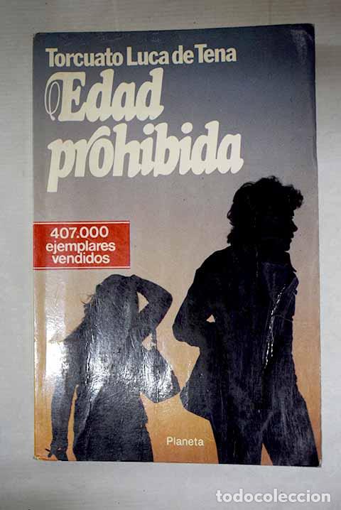 Livros em segunda m&atilde;o: Edad prohibida: Luca de Tena, Torcuato.- Luca de Tena, Torcuato