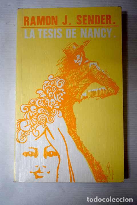 B&uuml;cher: La tesis de Nancy: Sender, Ram&oacute;n J..- Sender, Ram&oacute;n J.