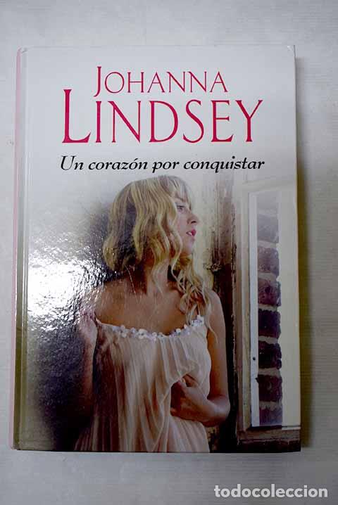 Libri di seconda mano: Un coraz&oacute;n por conquistar.- Lindsey, Johanna