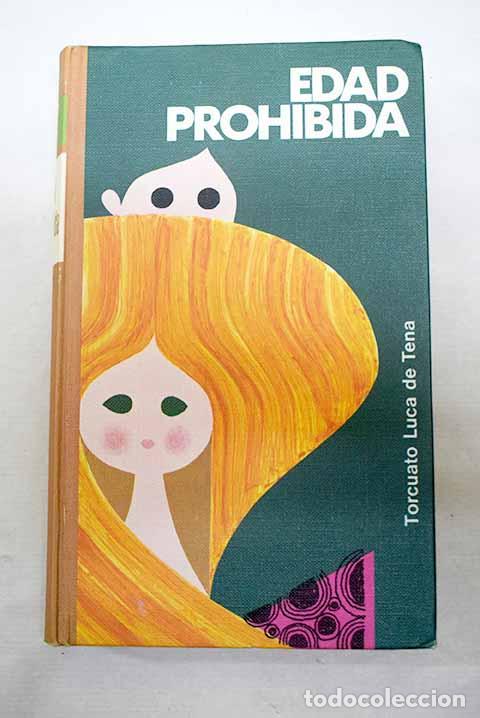 Libri di seconda mano: Edad prohibida: Luca de Tena, Torcuato.- Luca de Tena, Torcuato