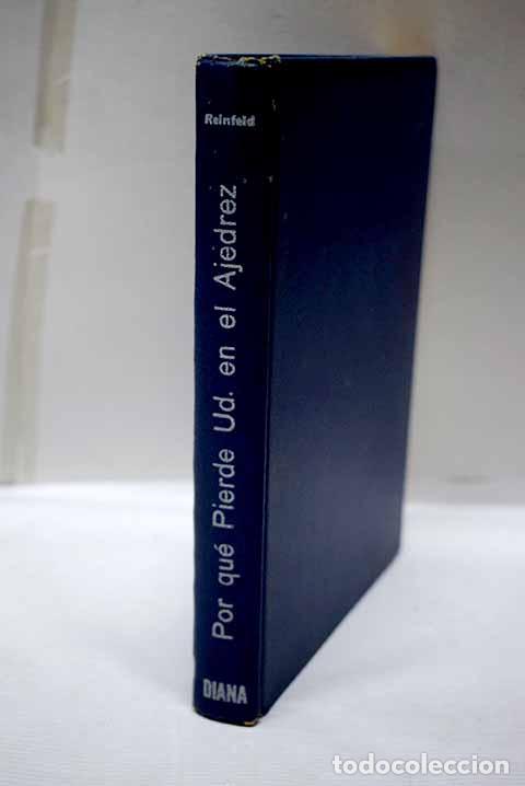 Libros: Por qu&eacute; pierde usted en el ajedrez.- Reinfeld, Fred