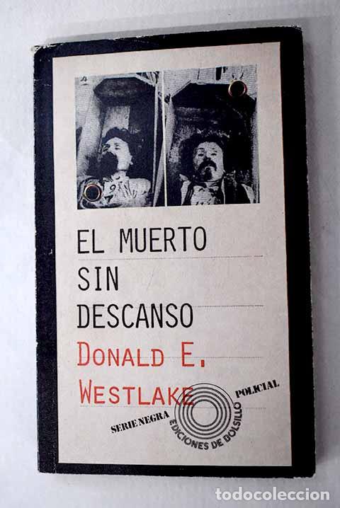 B&uuml;cher: El muerto sin descanso.- Westlake, Donald