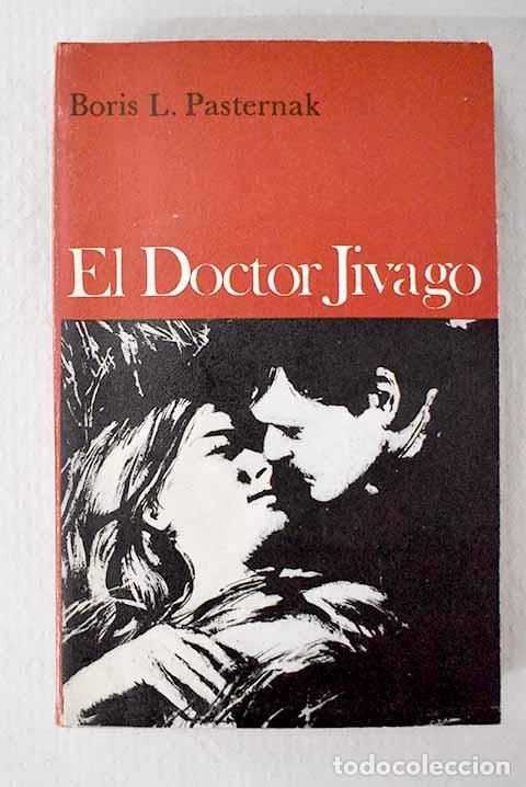B&uuml;cher: El doctor Jivago: Pasternak, Boris.- Pasternak, Boris