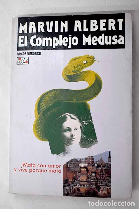 Livres: El complejo medusa: Albert, Marvin.- Albert, Marvin