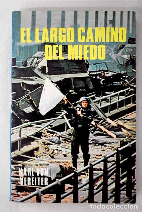 books: El largo camino del miedo.- Vereiter, Karl von