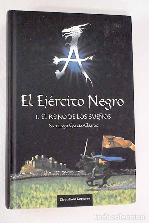 Libros: El reino de los sue&ntilde;os.- Garc&iacute;a-Clairac, Santiago