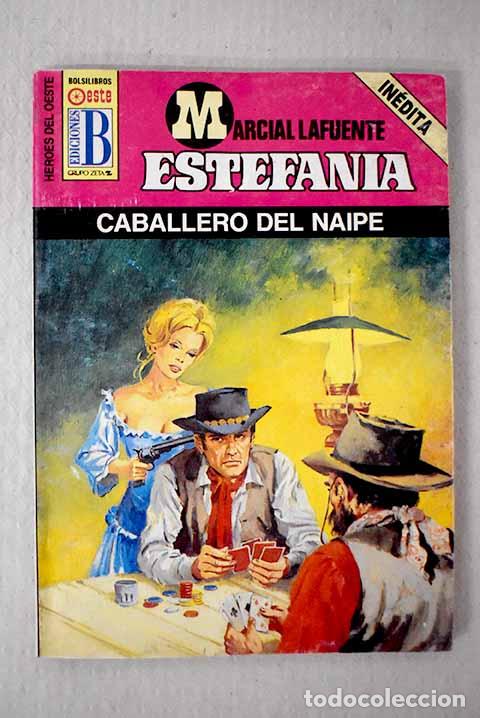 Libros: Caballero del naipe: Estefan&iacute;a, M. L..- Estefan&iacute;a, M. L.