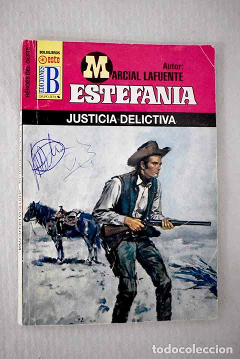 Libros: Justicia delictiva: Estefan&iacute;a, M. L..- Estefan&iacute;a, M. L.