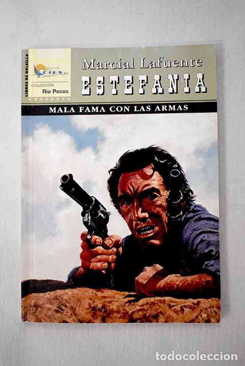 Libros: Mala fama con las armas.- Estefan&iacute;a, M. L. - Foto 1