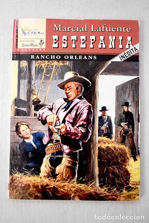 Libros: Rancho Orleans: Estefan&iacute;a, M. L..- Estefan&iacute;a, M. L.