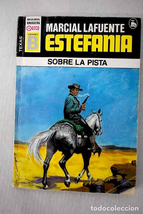 Libros: Sobre la pista: Estefan&iacute;a, M. L..- Estefan&iacute;a, M. L.