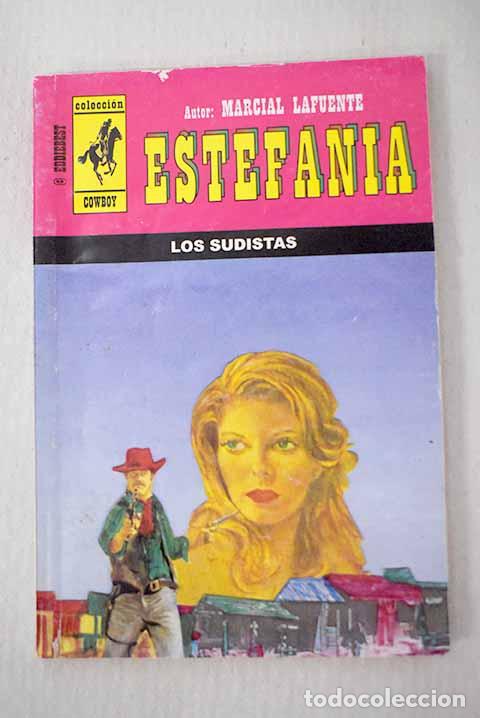 Libros: Tres sudistas: Estefan&iacute;a, M. L..- Estefan&iacute;a, M. L.