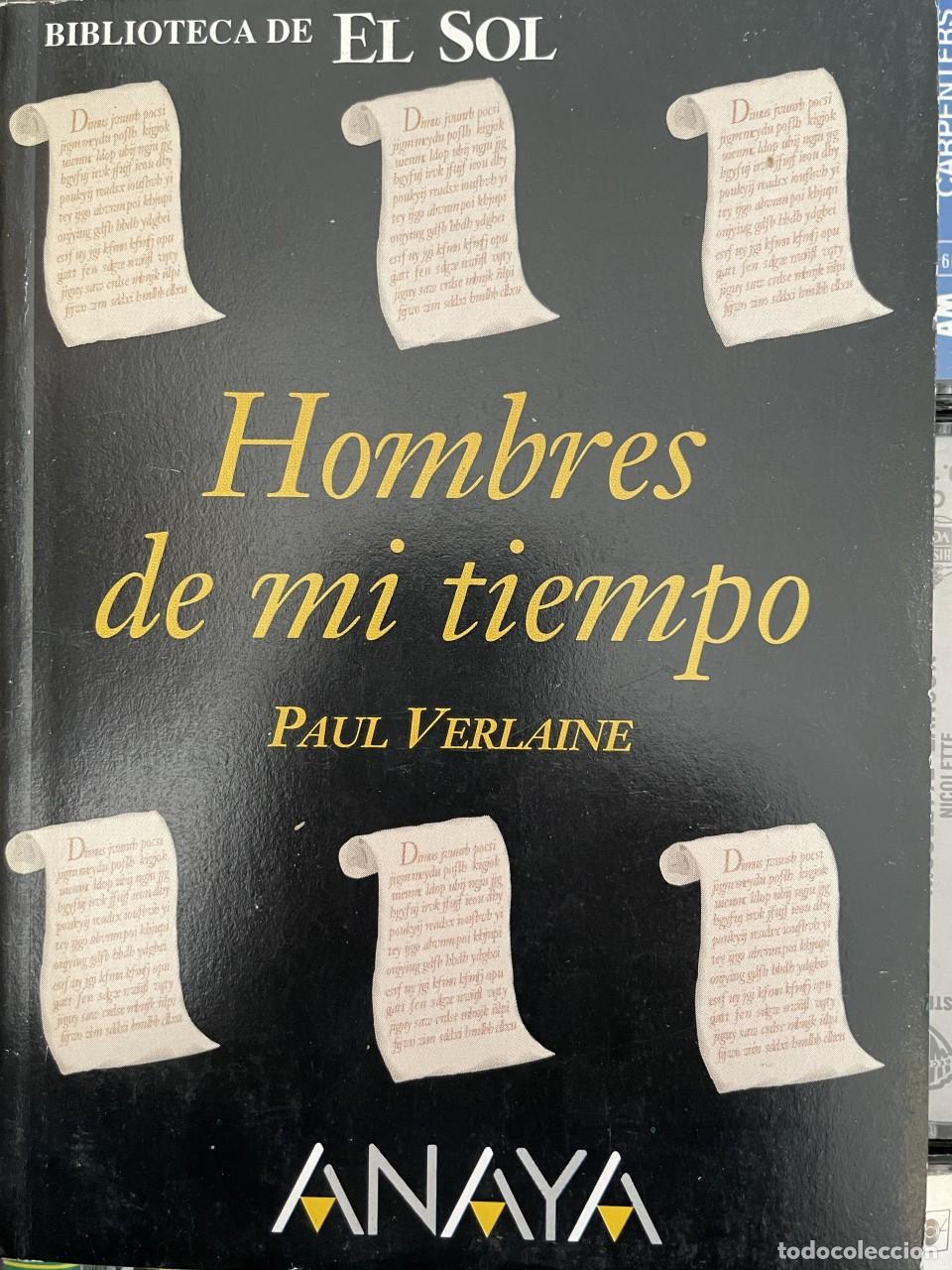 B&uuml;cher: HOMBRES DE MI TIEMPO. COLECCION BIBLIOTECA DE EL SOL. N&ordm;272 - PAUL VERLAINE TDK309