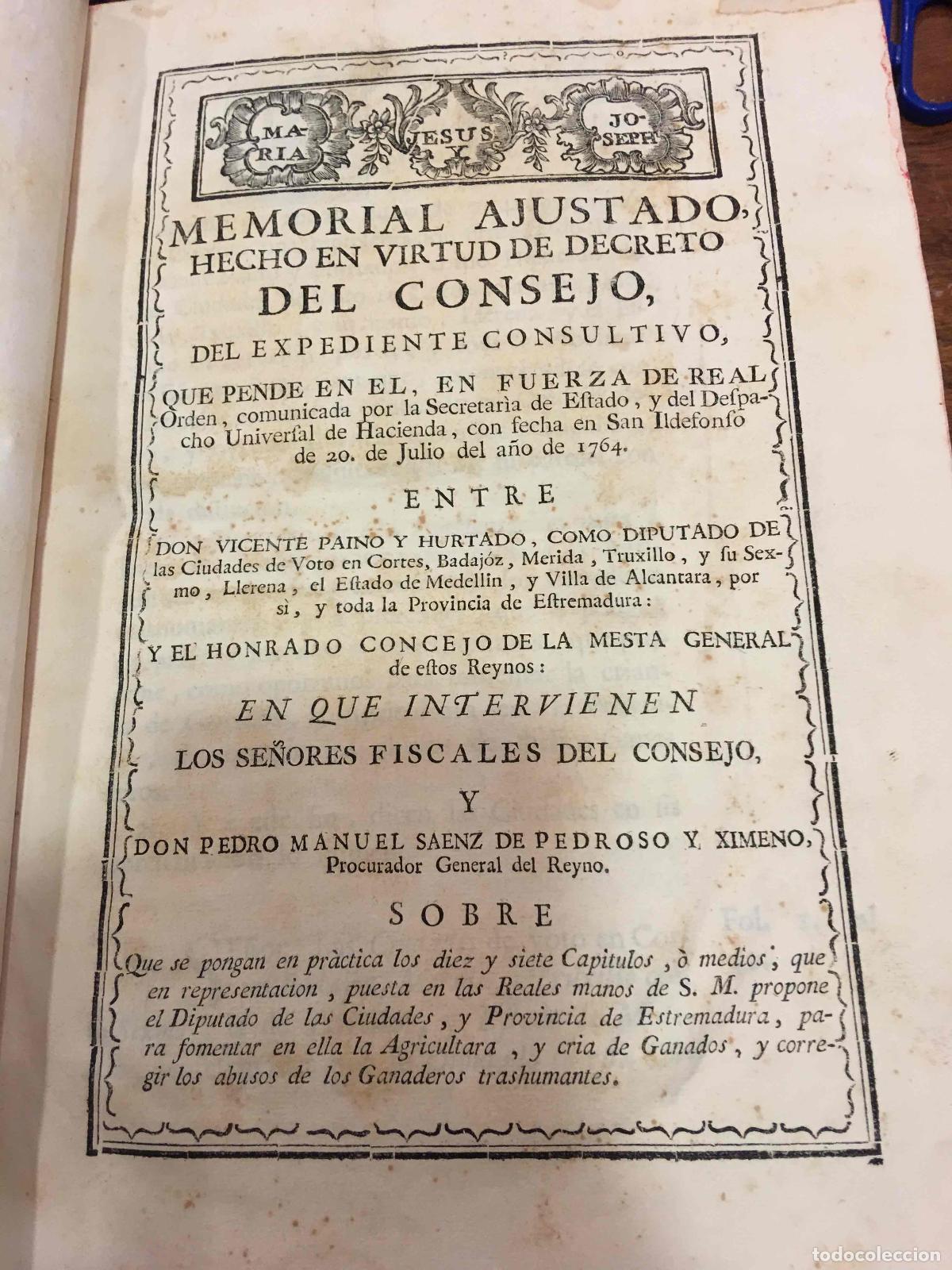 books: (Mesta-Extremadura). Memorial ajustado, hecho en virtud de decreto del Consejo, del expediente consu