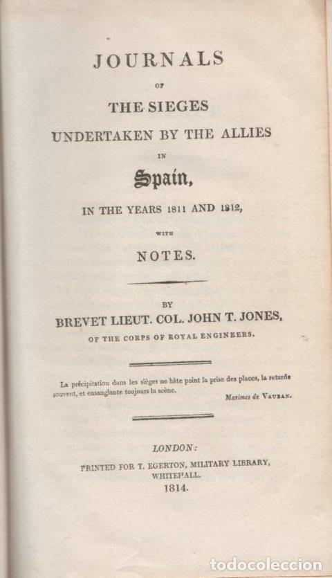 books: Journals of the sieges undertaken by the allies in Spain in the years 1811 and 1812 with notes - Jon