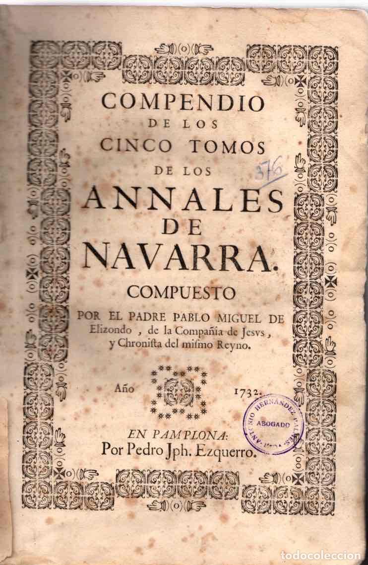 books: Compendio de los cinco tomos de los Anales de Navarra - Elizondo, Pablo Miguel/(Padre de la Compa&ntilde;&iacute;a