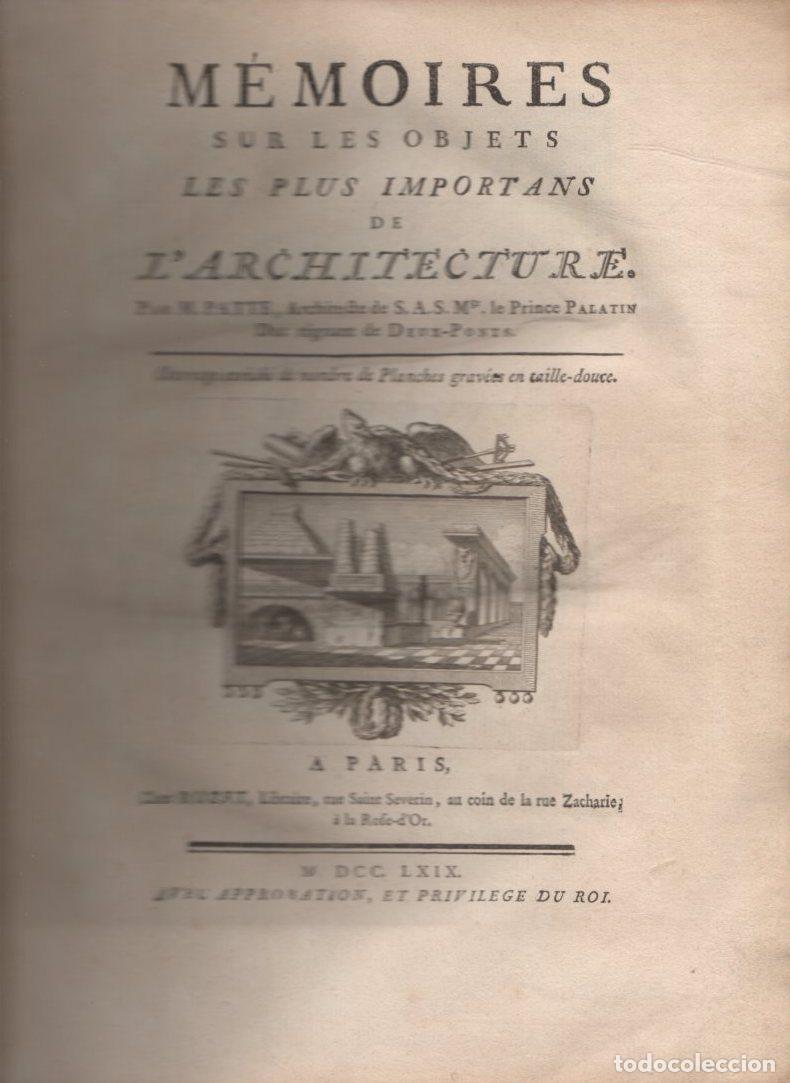 books: M&eacute;moires sur les objets les plus importans de l'architecture - Patte, M.
