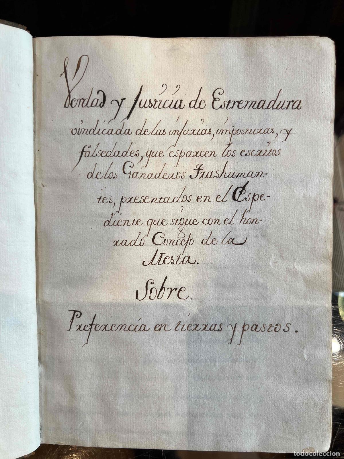 Livres: Manuscrito. Verdad y justicia de Extremadura, vindicada de las injurias, imposturas, y falsedades qu