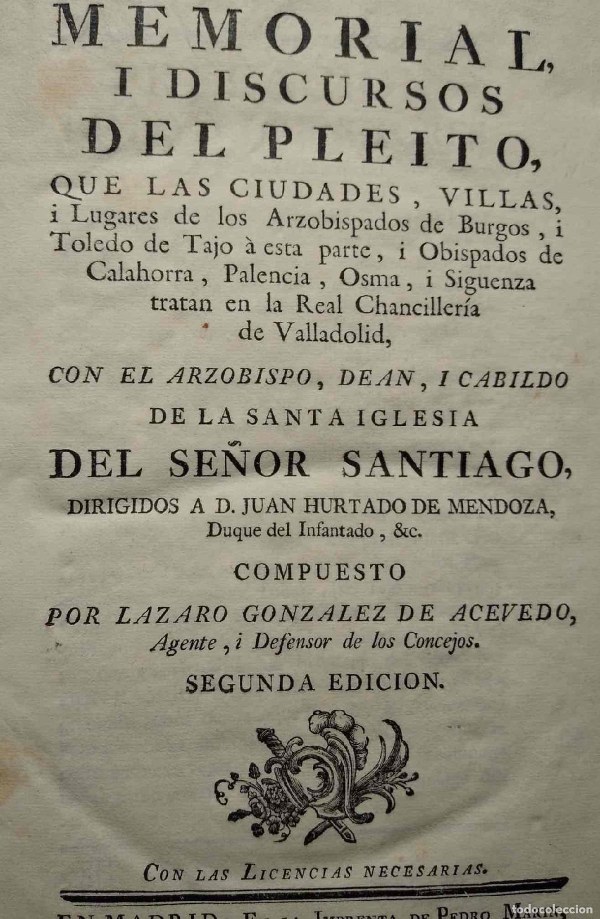 Livres: Memorial, y discursos del pleito que las ciudades, villas, y lugares de los arzobispados de Burgos,