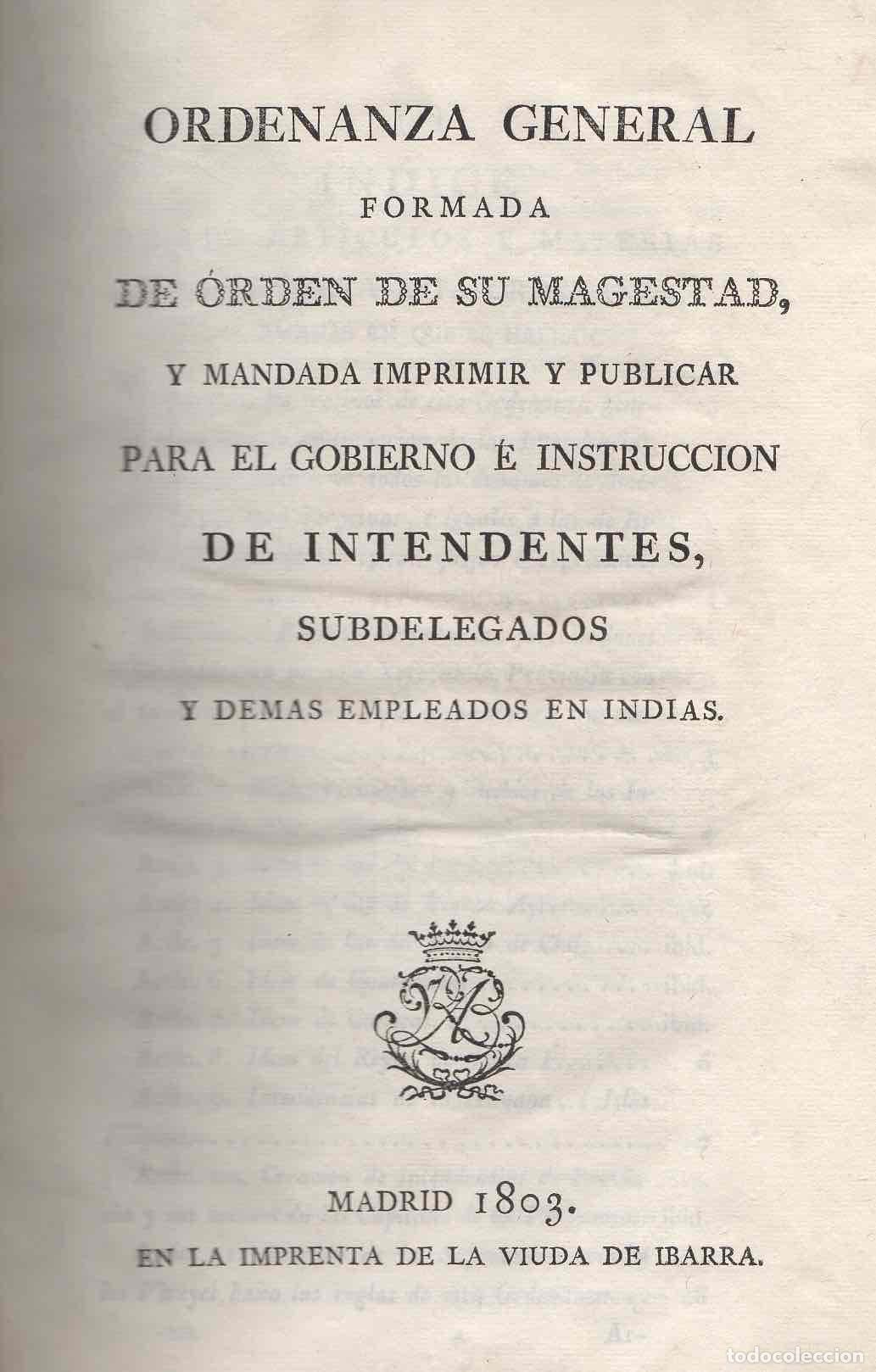 Livres: Ordenanza General formada de Orden de Su Majestad, y mandada imprimir y publicar para el Gobierno e