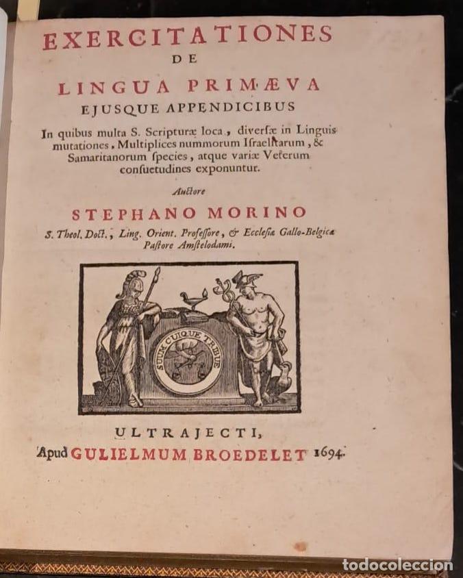 Livres: Exercitationes de Lingua Primaeva, ejusque appendicibus in quibus multa S. Scriptura loca, diversae