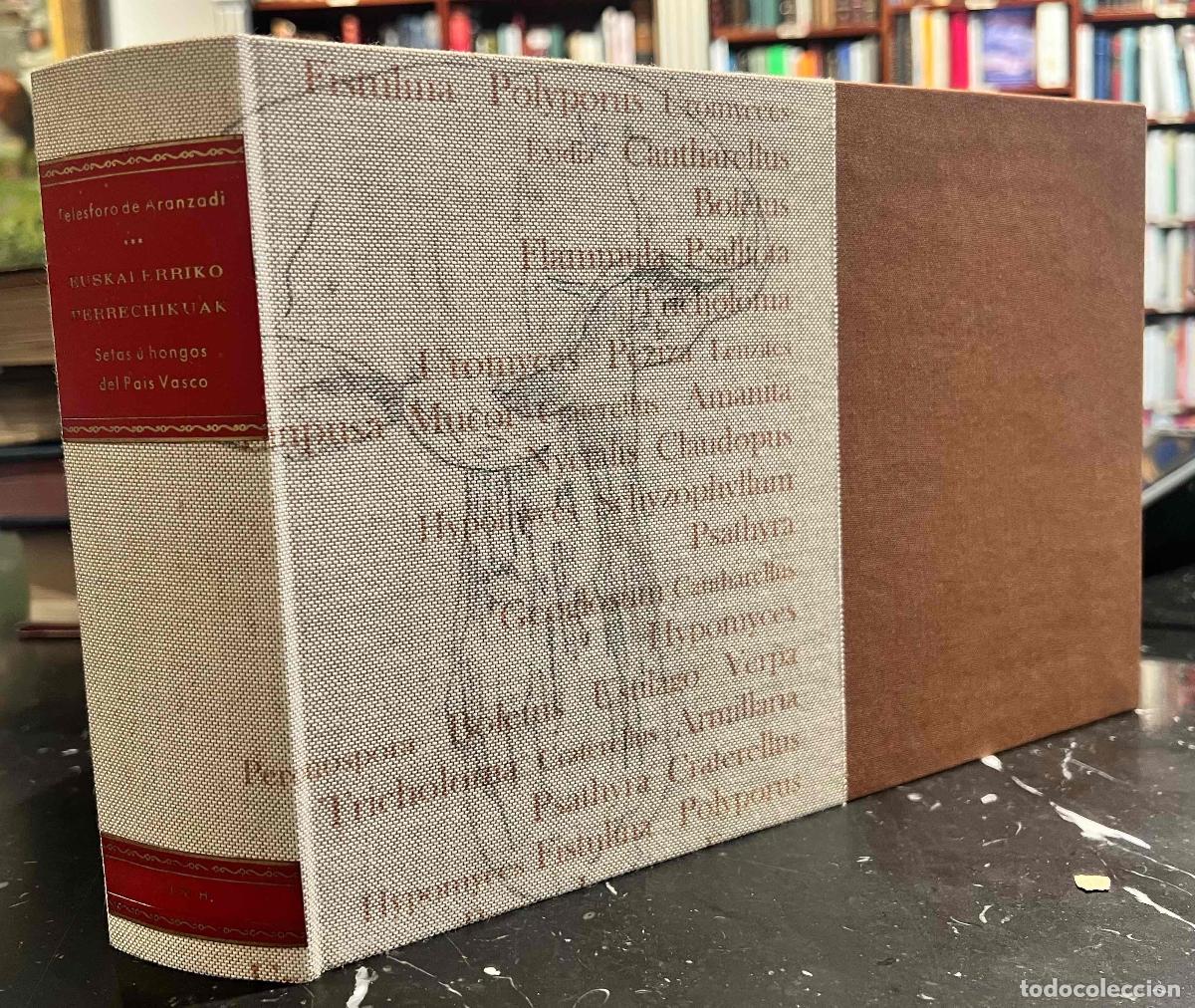B&uuml;cher: Euskalerriko Perrechikuak. Setas u hongos del Pa&iacute;s Vasco. - Aranzadi, Telesforo de