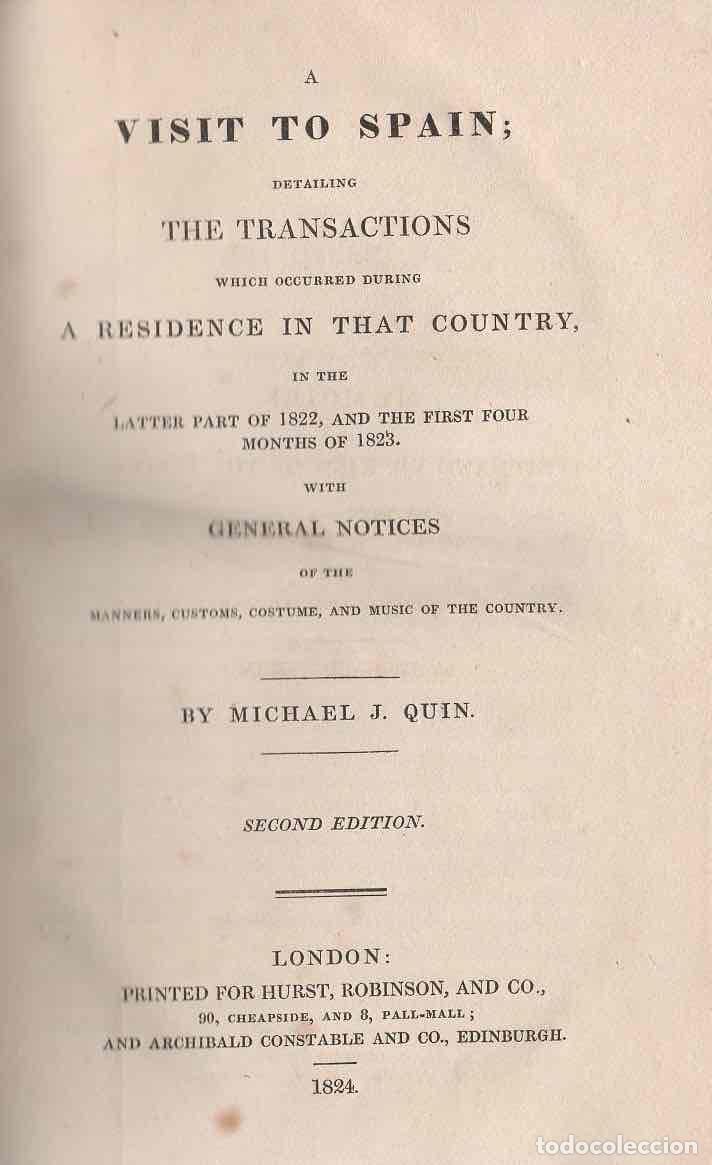 Livres: A visit to Spain; detailing the transactions wich ocurred during... - Quin, Michael J.
