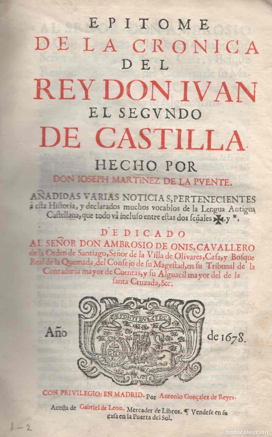 Livres: Ep&iacute;tome de la Cr&oacute;nica del Rey Juan II de Castilla. - Martinez de La Puente, Jos&eacute;