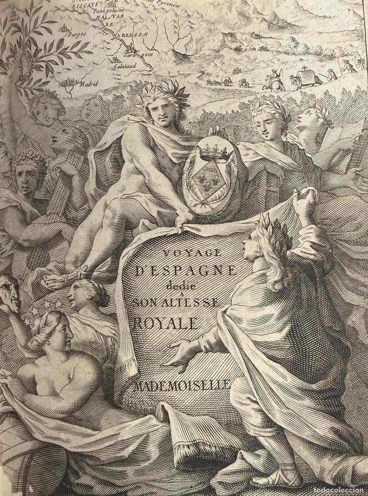 Livres: Voyage D'Espagne, curieux, historique, et politique. Fait en l'1655. Dedie' a son Altesse Royale Mad