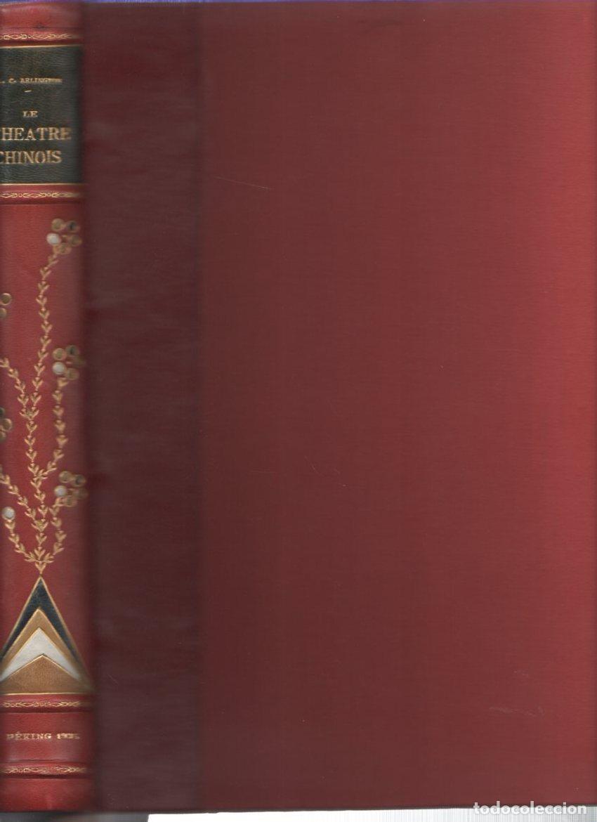 Livres: Le Theatre Chinois - Arlington, L.C.