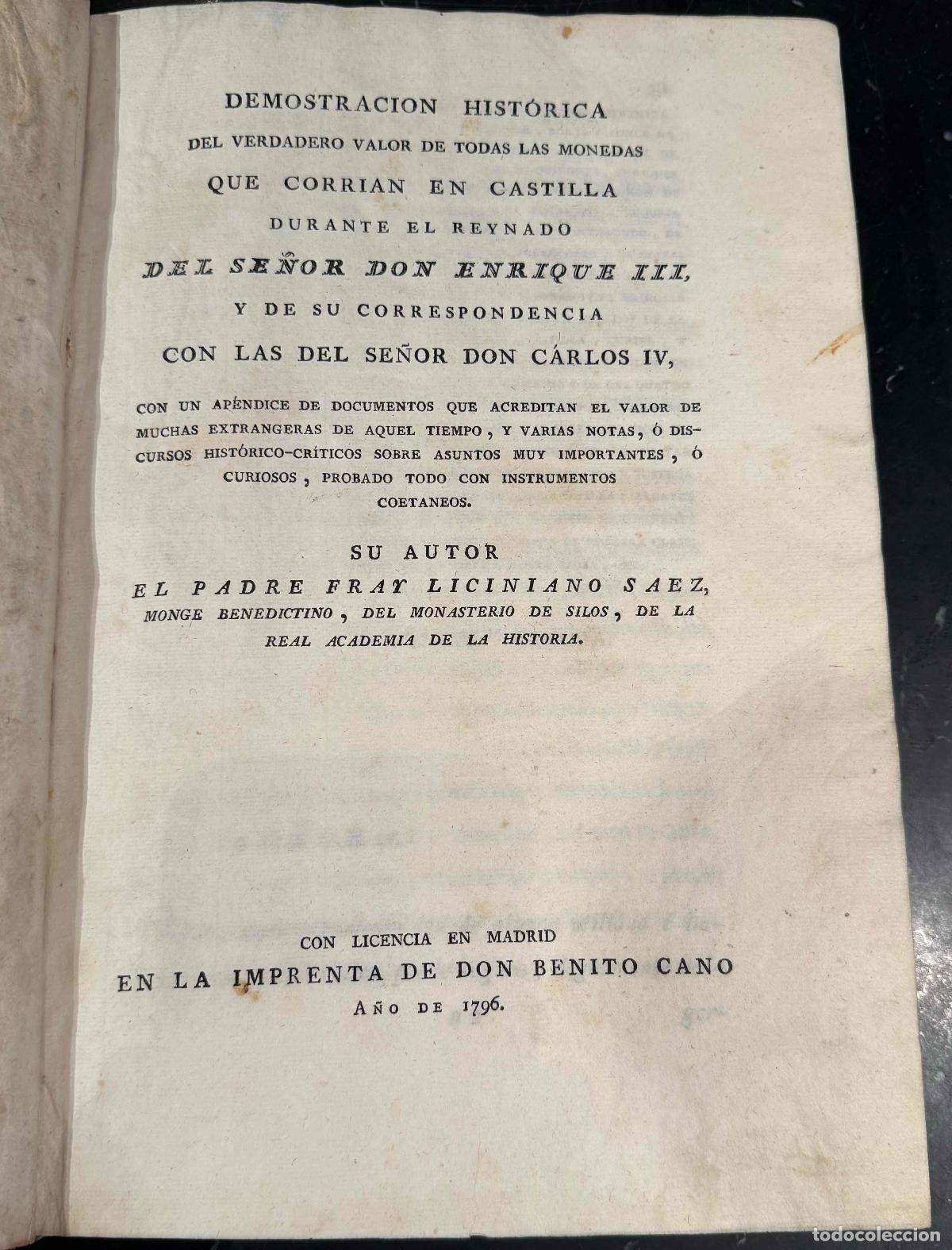 Libri di seconda mano: Demostraci&oacute;n hist&oacute;rica del verdadero valor de todas las monedas que corr&iacute;an en Castilla durante el r