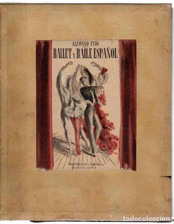 Libri di seconda mano: Gu&iacute;a t&eacute;cnica, sumario cronol&oacute;gico y an&aacute;lisis contempor&aacute;neo del ballet y baile espa&ntilde;ol - Puig Claramu