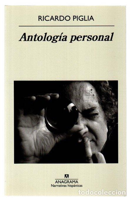 Libros: Antolog&iacute;a personal - Piglia, Ricardo - Foto 1