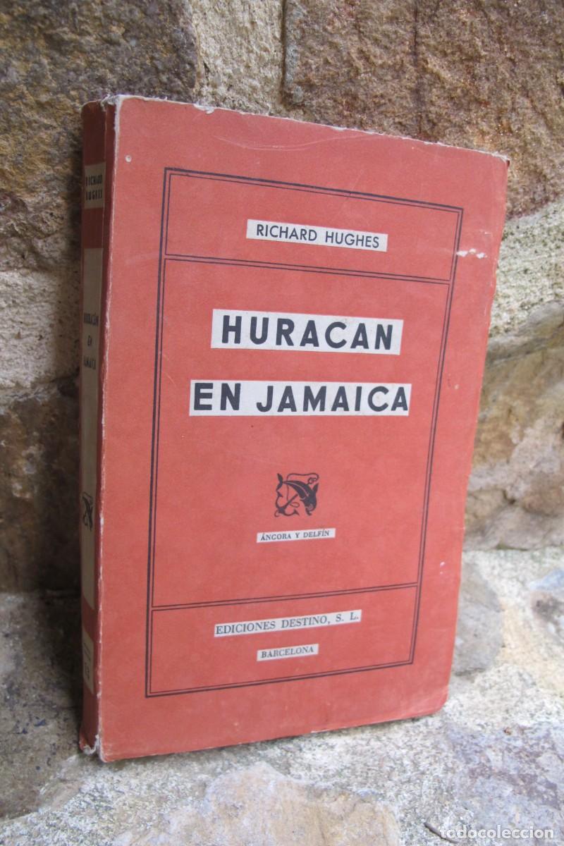 Livres: HURACAN EN JAMAICA. RICHARD HUGUES. 1943 PRIMERA EDICION