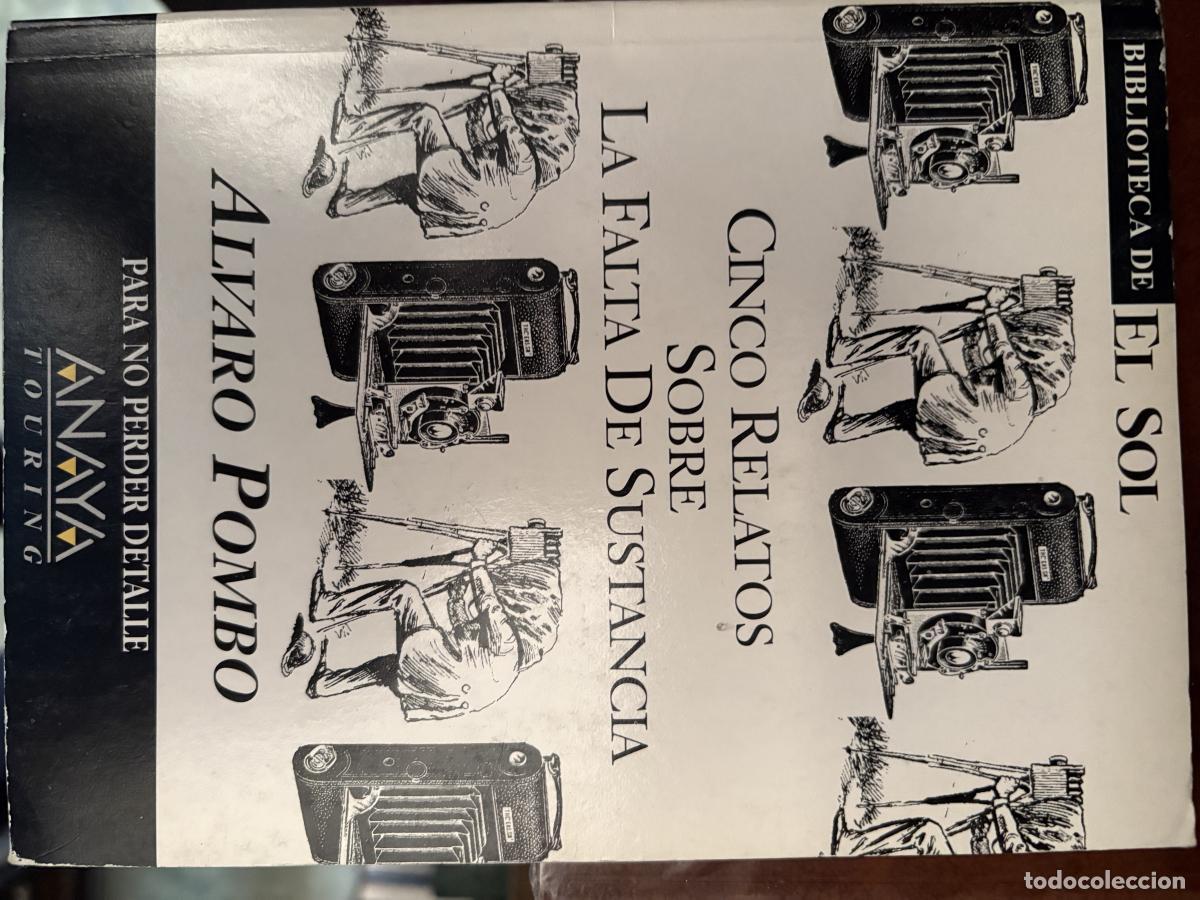 books: CINCO RELATOS SOBRE LA FALTA DE SUSTANCIA. COLECCION BIBLIOTECA DE EL SOL N&ordm; DOMINGO - ALVARO POMBO.