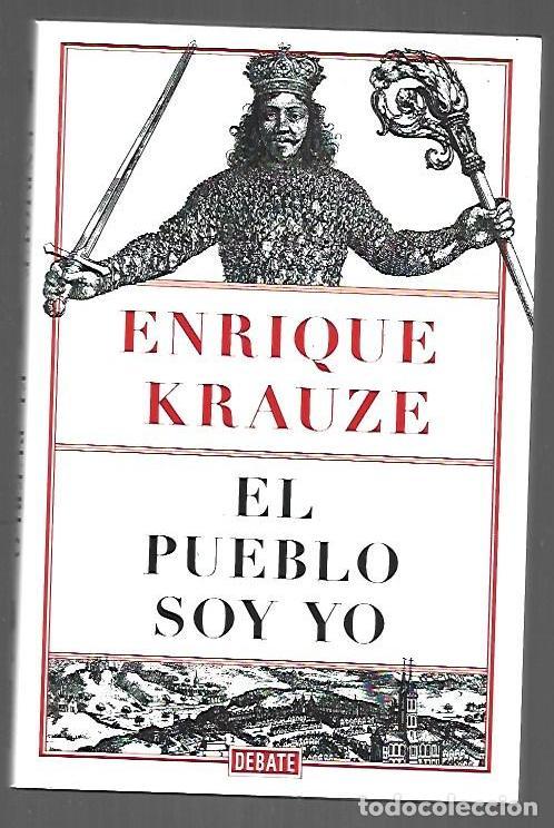 B&uuml;cher: PUEBLO SOY YO - EL - KRAUZE, ENRIQUE